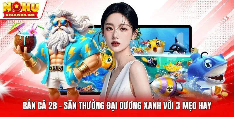 bắn cá 28