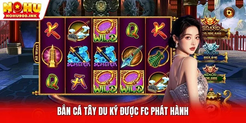 Bắn cá Tây Du Ký được FC phát hành